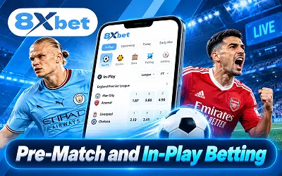 Pre-Match and In-Play Betting